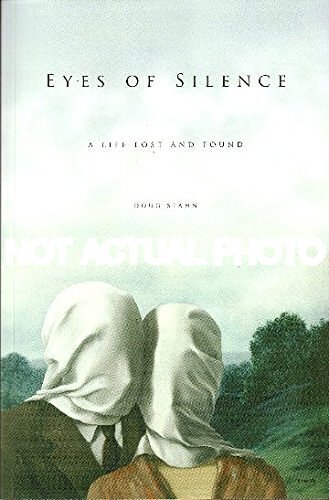 Eyes of Silence by Doug Spahn