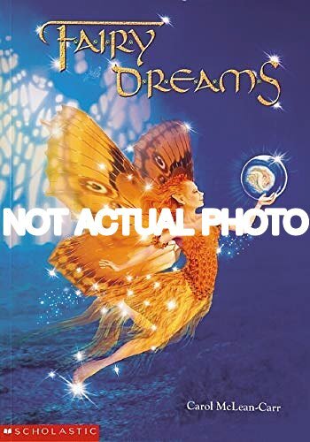 Fairy Dreams by Carol McLean-Carr
